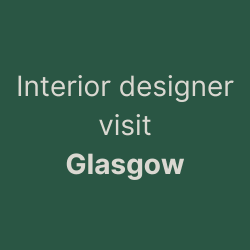 Interior designer visit Glasgow